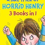 Horrid Henry 3-in-1: Hat Trick of Horrid Henry