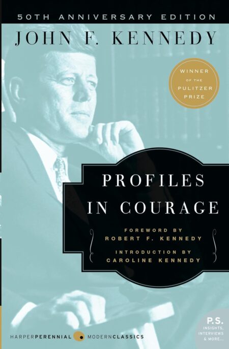 John F.Kennedy profiles in courage