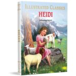 Heidi : illustrated Abridged Children Classics English Novel with Review Questions (Illustrated Classics)