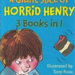 horrid-henry-3-in-1-A Giant Slice of Horrid Henry