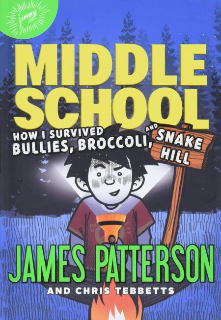 HOW I SURVIVED BULLIES BROCCOLI AND SNAKE HILL Middle School