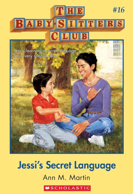 Jessi’s Secret Language (Baby Sitters Club #16)