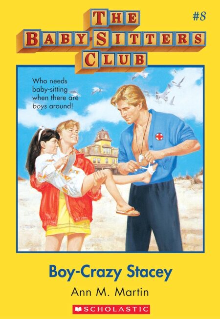Boy-Crazy Stacey: Classic Edition (The Baby-Sitters Club #8)