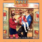 Mary Anne Saves the Day: Classic Edition (The Baby-Sitters Club #4)