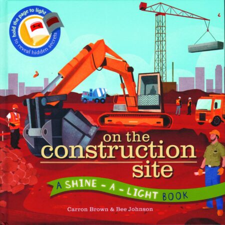 Shine a Light: On the Construction Site