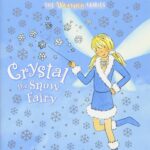Rainbow Magic: Crystal the Snow Fairy