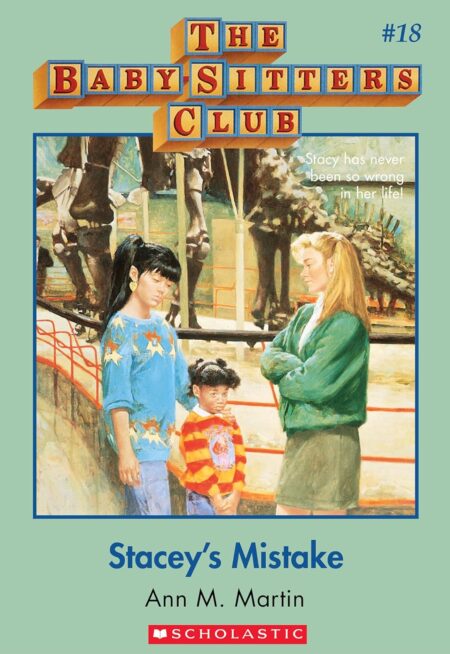 Stacey’s Mistake (Baby Sitters Club #18)
