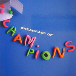 Breakfast Of Champions