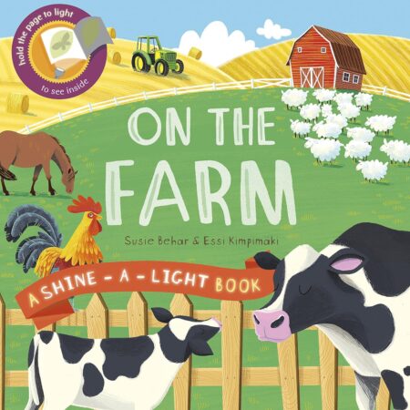 Shine a Light: On the Farm