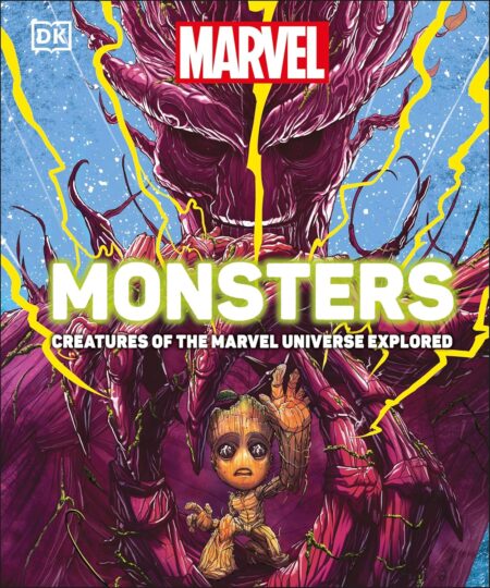 Marvel Monsters: Creatures Of The Marvel Universe Explored
