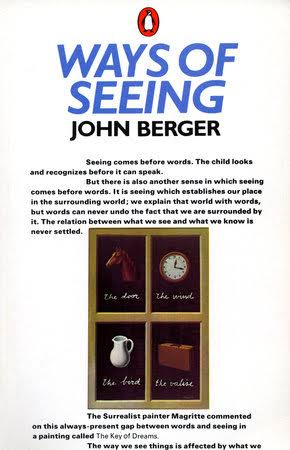 John Berger's Ways of Seeing