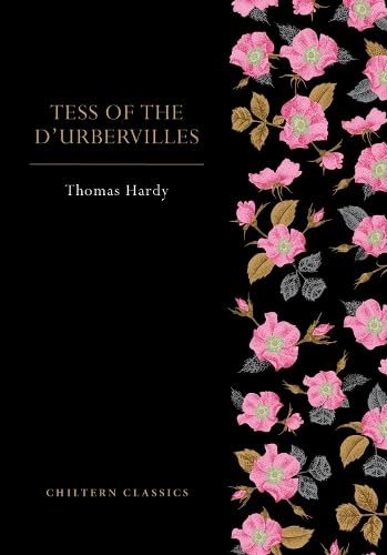 Chiltern Classics pb: Tess of the D'Urbervilles