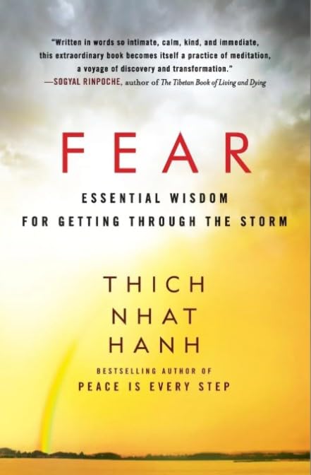 Nhat Hanh: Fear