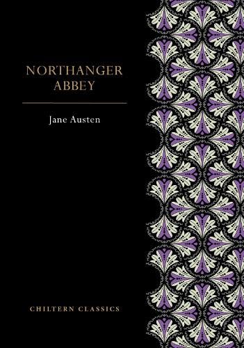 Chiltern Classics pb: Northanger Abby