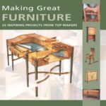 Making Great Furniture Projects