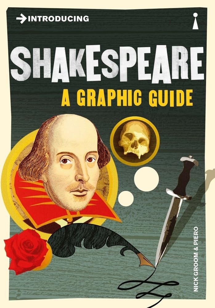 Introducing Shakespeare. A Graphic Guide