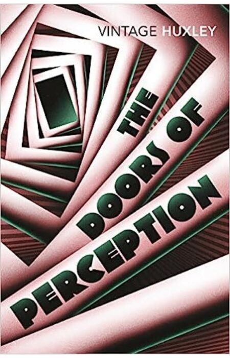 Vintage Huxley: Doors of Perception