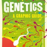 Introducing Genetics: A Graphic Guide
