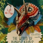 Lift The Flap: World Of Dinosaurs