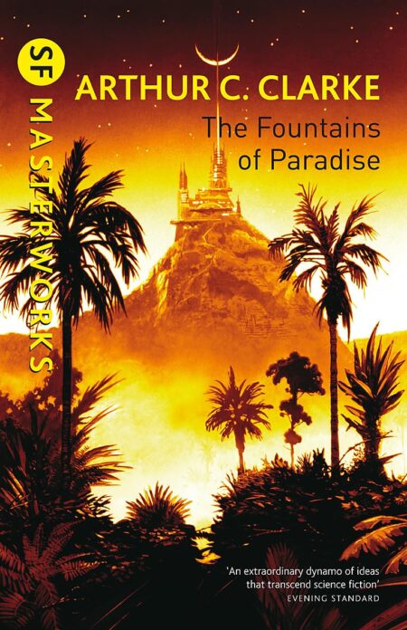 SF Masterworks: Fountains Of Paradise