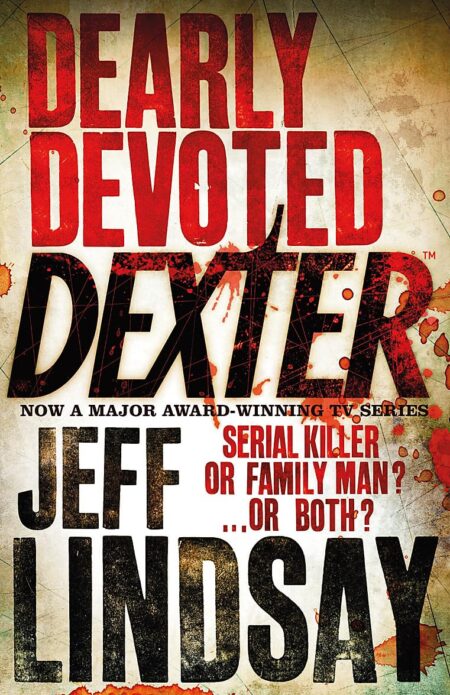 Lindsey: Dexter- Dearly Devoted Dexter