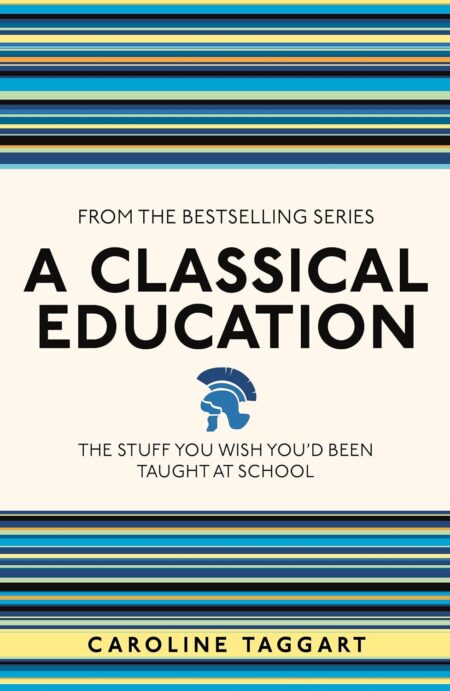 Used to Know That: Classical Education