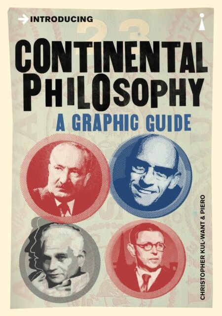 Introducing Continental Philosophy. A Graphic