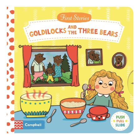 Campbell Push & Pull: Goldilocks & the Three