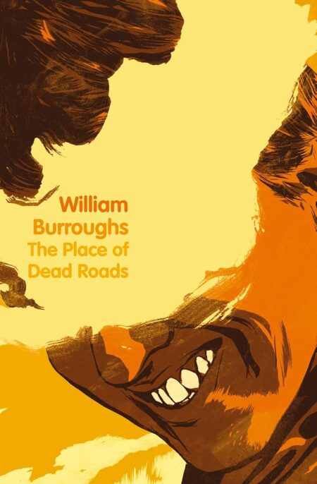 Burroughs: Place of Dead Roads