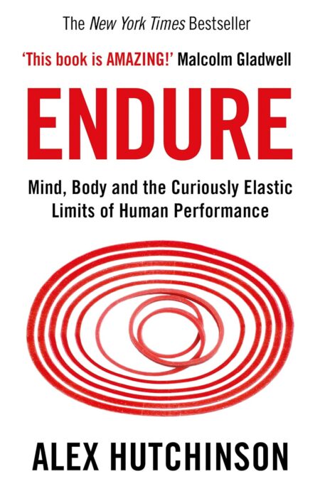 Endure- Mind, Body & the Curiously Elastic Lim
