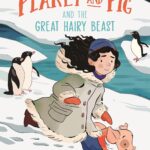 Pearly & Pig & Great Hairy Beast
