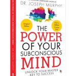 The Power of Your Subconscious Mind