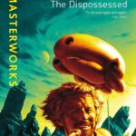 SF Masterworks: Le Guin Dispossessed