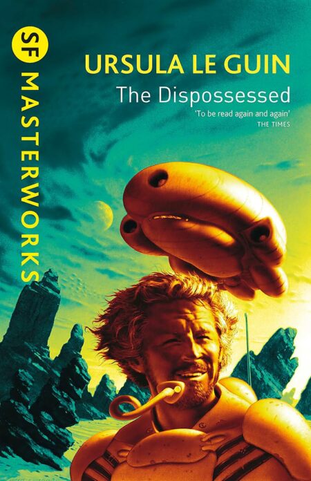SF Masterworks: Le Guin Dispossessed