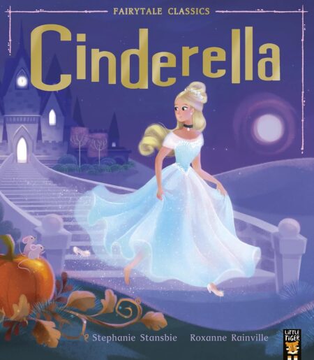 Fairytale Classics: Cinderella
