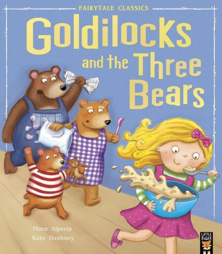 First Fairytale: Goldilocks & the Three Bears