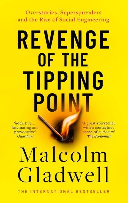 Gladwell: Revenge of the Tipping Point