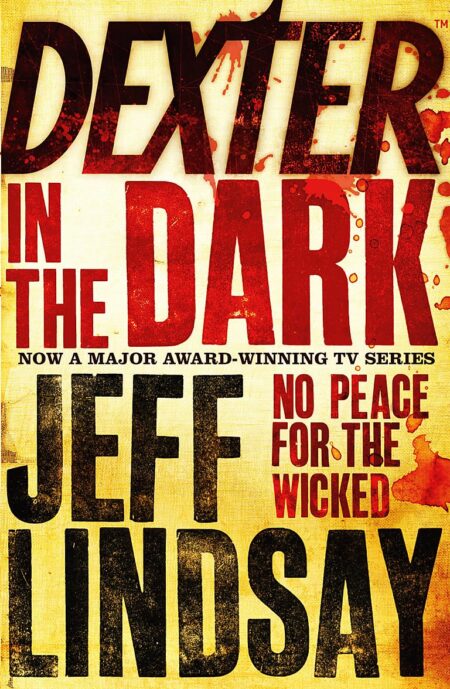 Lindsey: Dexter- Dexter in the Dark