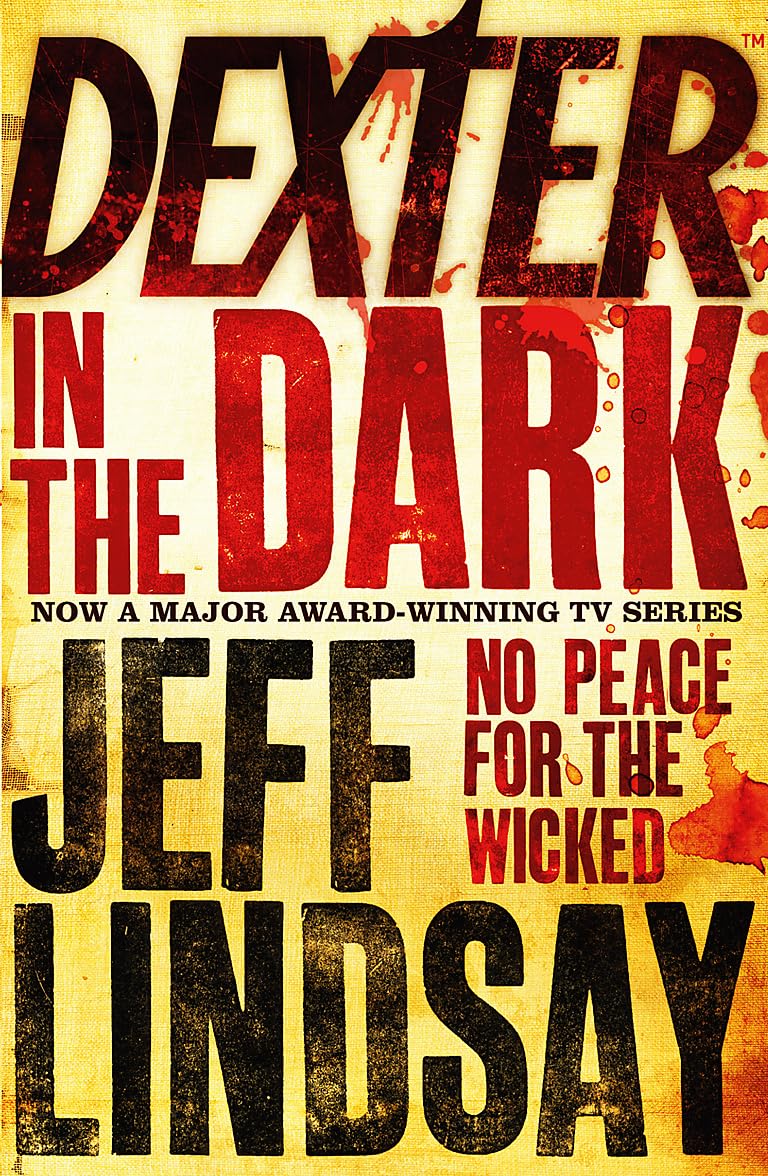 Lindsey: Dexter- Dexter in the Dark