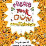 Create Your Own Confidence