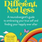 Different, Not Less