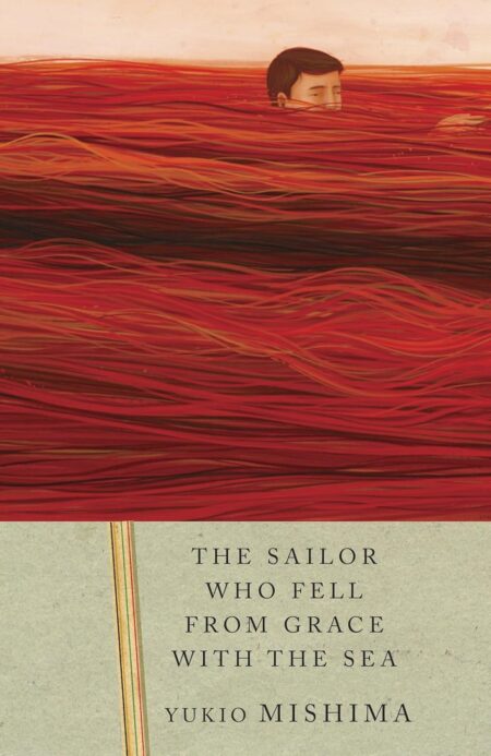 Mishima: Sailor Who Fell From Grace With The