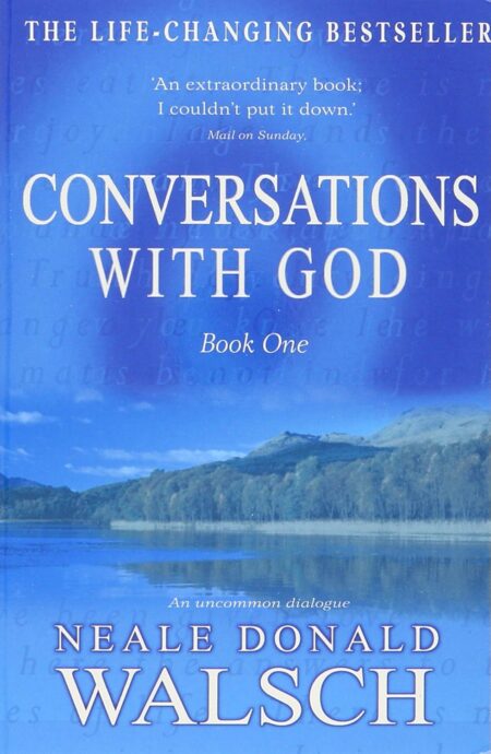 Conversations with God Book 1