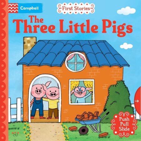 Campbell Push & Pull: The Three Little Pigs