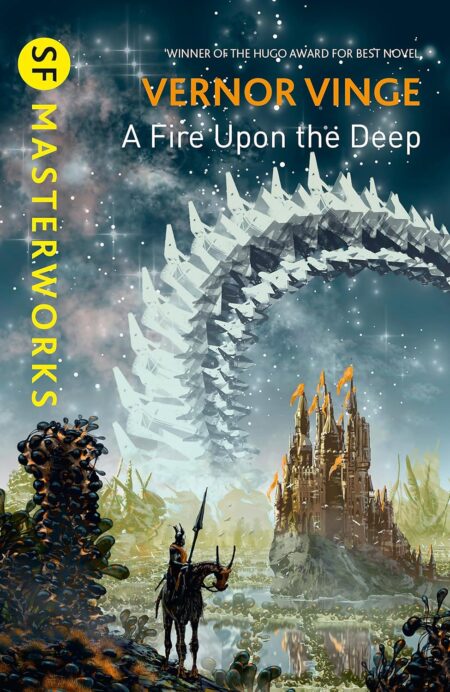 SF Masterworks: Fire Upon the Deep