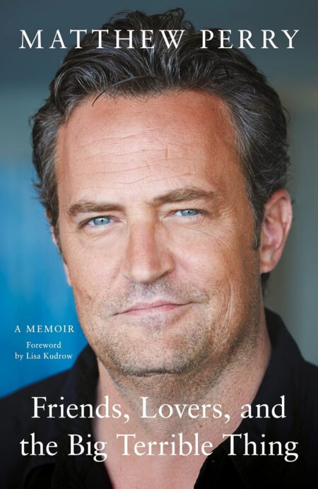Matthew Perry: Friends, Lovers, & the Big Terr
