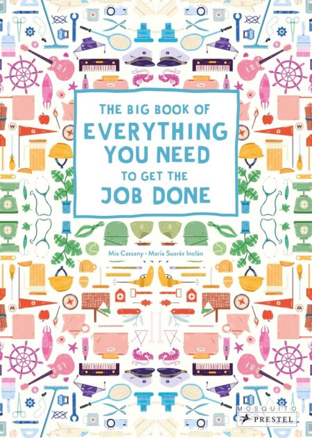 Big Book of Everything You Need to Get the Jo