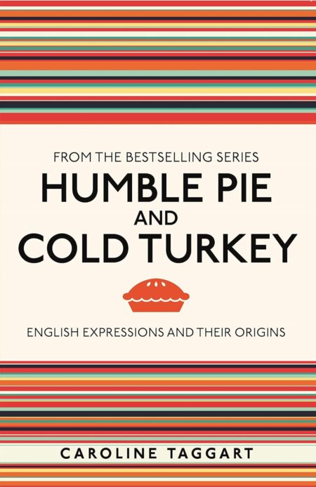 Humble Pie & Cold Turkey- English Expression