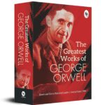 The Greatest Works of George Orwell