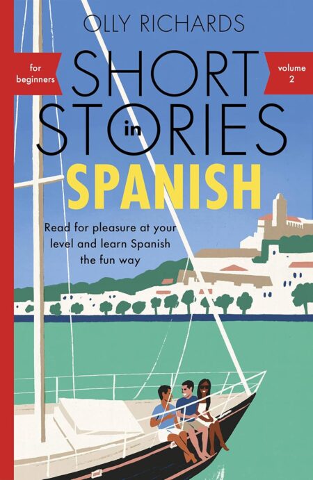 Short Stories in Spanish for Beginners Volume